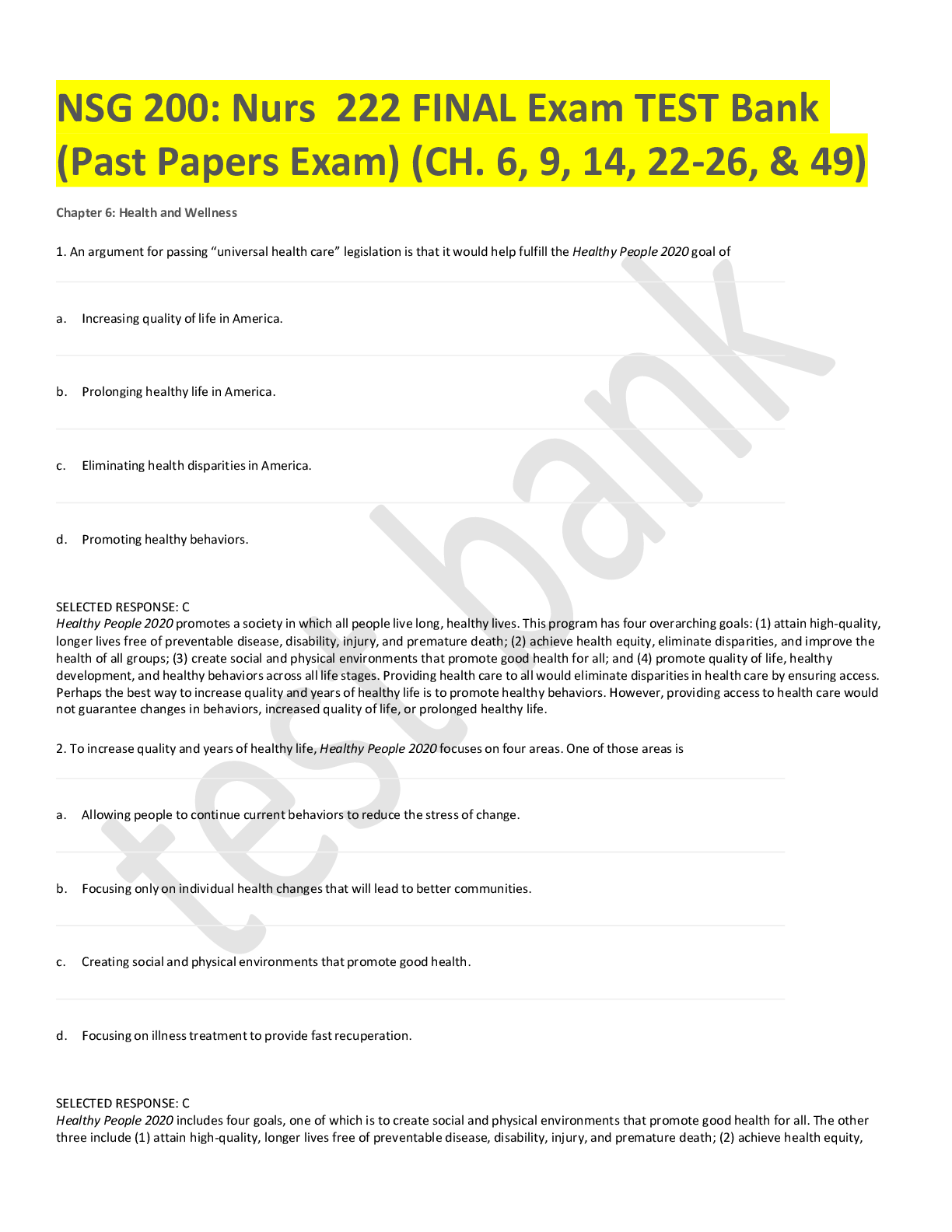 Recommended document preview for NSG 200: Nurs  222 FINAL Exam TEST Bank (Past Papers Exam) (CH. 6, 9, 14, 22-26, & 49)